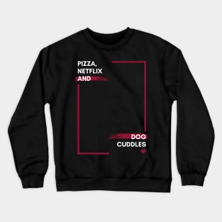 Dog Cuddles Crewneck Sweatshirt